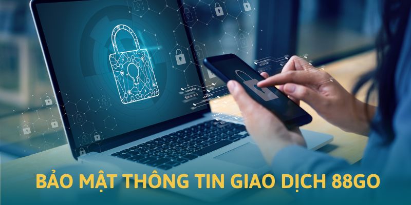 Ảnh minh họa nguyên tắc giữ kín thông tin giao dịch tại 88GO Ảnh minh họa nguyên tắc giữ kín thông tin giao dịch tại 88GO