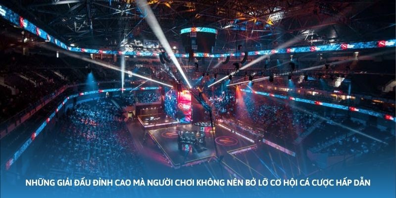 Ảnh minh họa: Những giải đấu đỉnh cao mà người chơi không nên bỏ lỡ cơ hội cá cược hấp dẫn