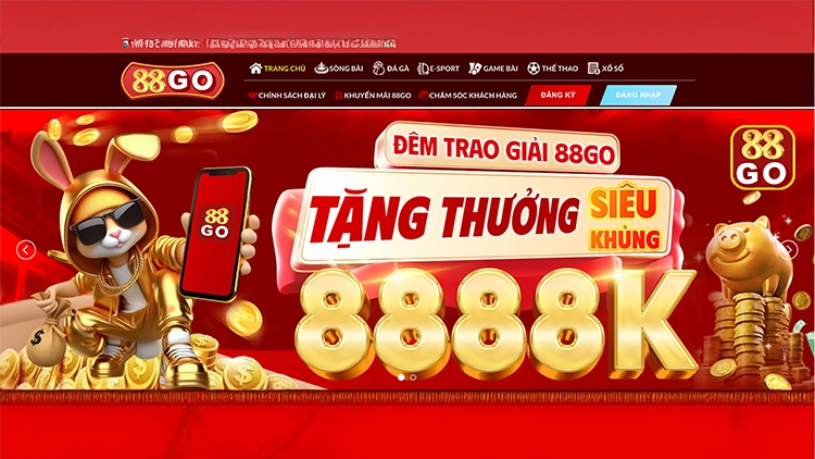 Nhà Cái 88go - Chơi Lớn - Thưởng To