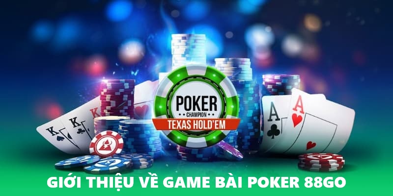 Hình ảnh minh họa: Đôi nét về game bài Poker 88GO Hình ảnh minh họa: Đôi nét về game bài Poker 88GO