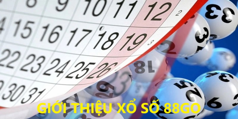 Ảnh minh họa: Giới thiệu xổ số 88GO Ảnh minh họa: Giới thiệu xổ số 88GO